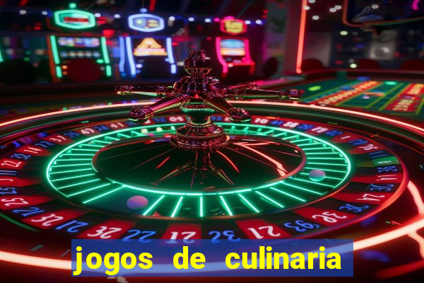 jogos de culinaria da sara